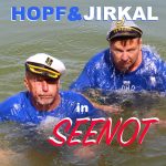 Jirkal und Hopf in Seenot